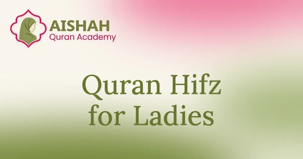 Quran Hifz for Ladies
