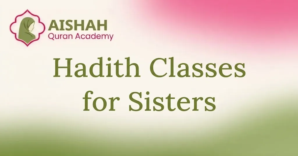 Hadith Classes for Sisters